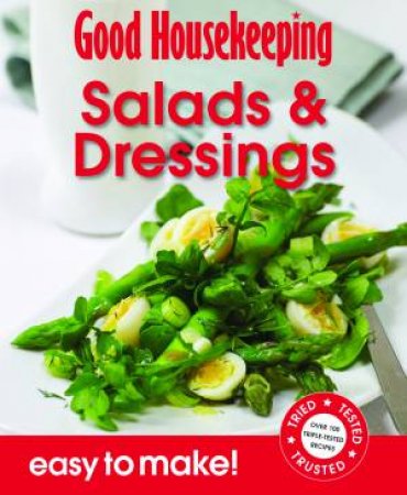 Good Housekeeping Easy to Make! Salads & Dressings by Housekeeping Institute Good