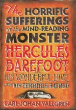 The Horrific Sufferings Of The Mind Reading Hercules Barefoot