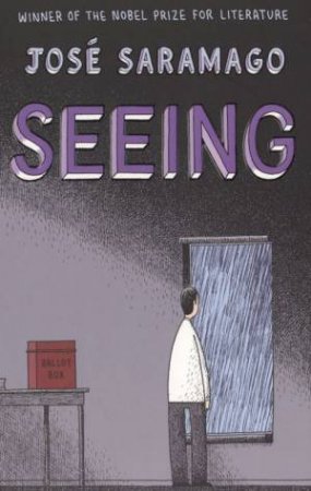 Seeing by Jose Saramago