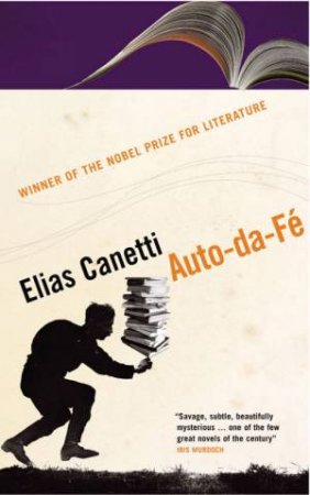Auto-Da-Fe by Elias Canetti