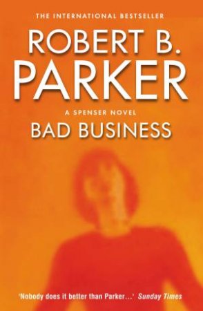 Bad Business by Robert B. Parker