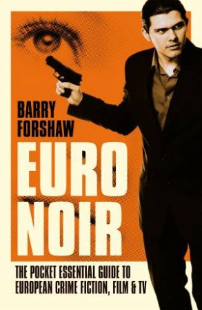 Euro Noir by Barry Forshaw