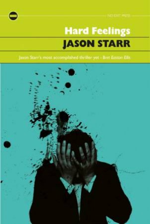 Hard Feelings by Jason Starr