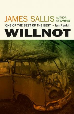 Willnot by James Sallis