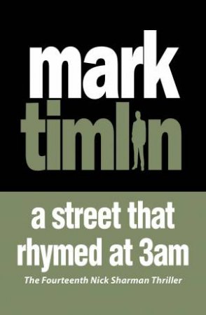 A Street That Rhymed at 3am by Mark Timlin