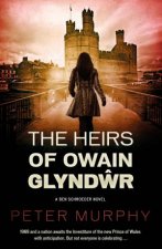 The Heirs Of Owain Glyndwr