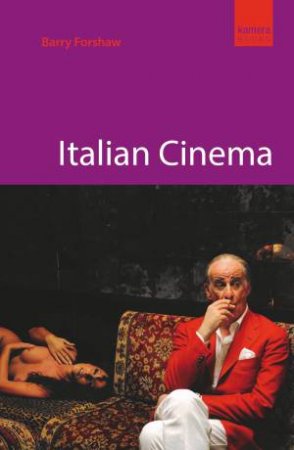 Italian Cinema by Barry Forshaw