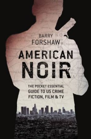 American Noir by Barry Forshaw