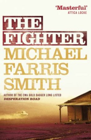 The Fighter by Michael Farris Smith