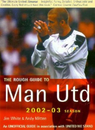 The Rough Guide To Manchester United 2002-03 Season by Various