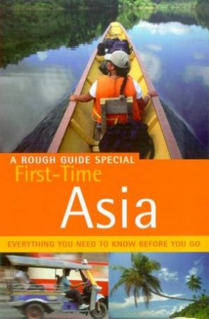 A Rough Guide Special: First-Time Asia by Various