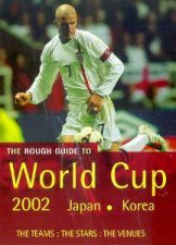 The Mini Rough Guide To World Cup 2002