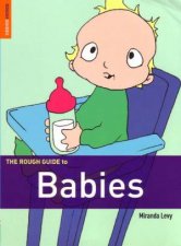 The Rough Guide To Babies