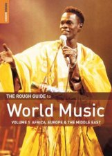 The Rough Guide to World Music Vol 1 3rd edition Africa Europe and the Middle East