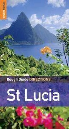 St Lucia: Rough Guide Directions by Rough Guides