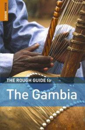 The Rough Guide To Gambia - 2 ed by Rough Guide