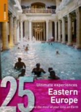 Rough Guides 25 Ultimate Experiences Eastern Europe