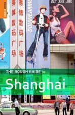 The Rough Guide To Shanghai