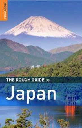 The Rough Guide To Japan by Simon Richmond & Jan Dodd 