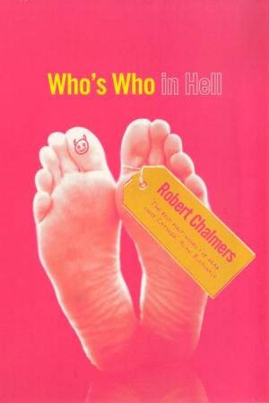 Who's Who In Hell by Robert Chalmers