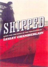 Shipped Lenin And The Exile Of The Philosophers