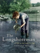 The Longshoreman A Life At The Waters Edge