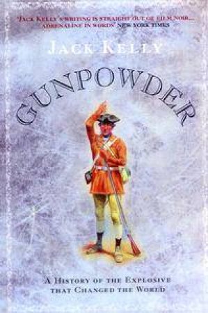Gunpowder by Jack Kelly