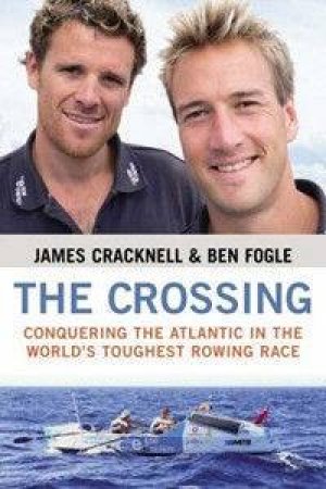 The Crossing by James Cracknell & Ben Fogle