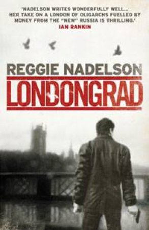 Londongrad by Reggie Nadelson