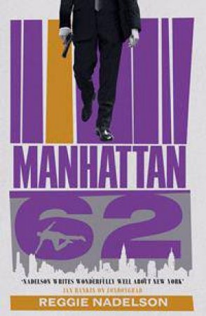 Manhattan 62 by Reggie Nadelson