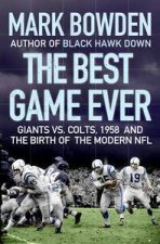 Best Game Ever Giants Vs Colts 1958 and the Birth of the Modern NFL