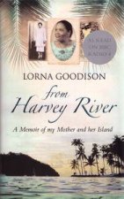 From Harvey River A Memoir of My Mother and Her Island