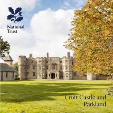 Croft Castle And Parkland Herefordshire National Trust Guidebook