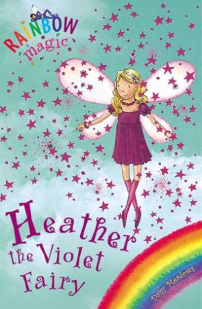 Heather The Violet Fairy by Daisy Meadows