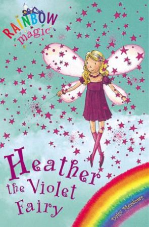 Heather The Violet Fairy by Daisy Meadows