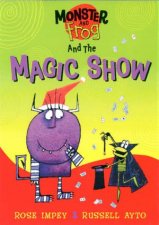 Monster And Frog And The Magic Show