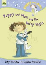 Poppy  Max The Noisy Night