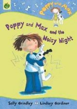 Poppy And Max The Noisy Night
