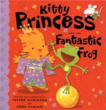 Kitty Princess And The Fantastic Frog