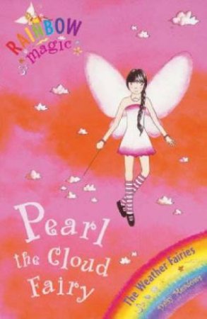 The Weather Fairies: Pearl The Cloud Fairy