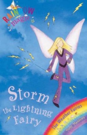 The Weather Fairies: Storm The Lightning Fairy by Daisy Meadows