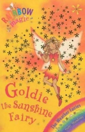 The Weather Fairies: Goldy The Sunshine Fairy by Daisy Meadows