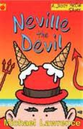Jiggy McCue: Neville The Devil by Michael Lawrence