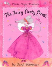 Mimis Magic Wardrobe The Fairy Party Dress