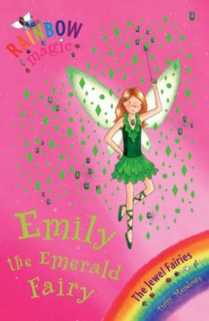 The Jewel Fairies: Emily The Emerald Fairy by Daisy Meadows