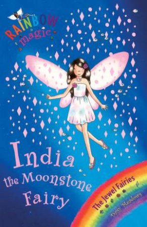 The Jewel Fairies: India The Moonstone Fairy by Daisy Meadows