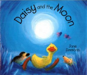 Daisy And The Moon by Jane Simmons