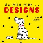 Go Wild With Designs