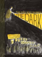 The King Who Banned The Dark