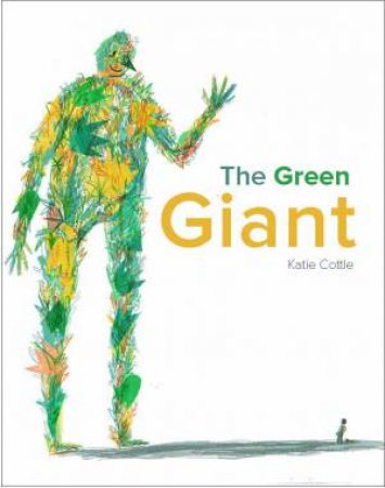 The Green Giant by Katie Cottle